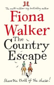 THE COUNTRY ESCAPE | 9780751547993 | FIONA WALKER