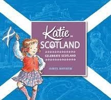 KATIE IN SCOTLAND | 9781408332412 | JAMES MAYHEW