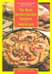 BESTE AUS DEN KéCHEN SPANIENS UND SéDEUROPAS (ALE) | 9788492391639 | VARIOUS AUTHORS