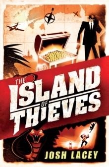 ISLAND OF THIEVES, THE | 9781849392457 | JOSH LACEY