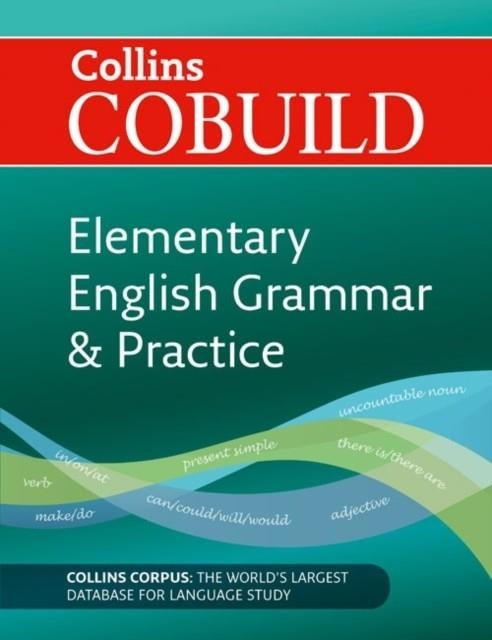 COLLINS COBUILD ELEMENTARY ENGLISH GRAMMAR AND PRACTICE  (SECOND EDITION) | 9780007423712