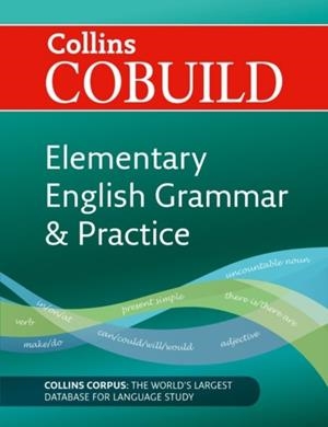 COLLINS COBUILD ELEMENTARY ENGLISH GRAMMAR AND PRACTICE  (SECOND EDITION) | 9780007423712