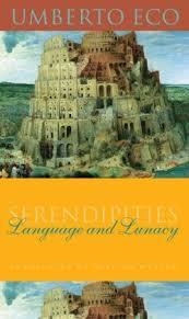 SERENDIPITIES: LANGUAGE AND LUNACY | 9780231111355 | UMBERTO ECO