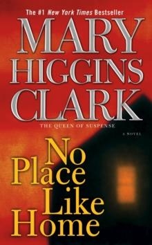 NO PLACE LIKE HOME | 9781416579557 | MARY HIGGINS CLARK