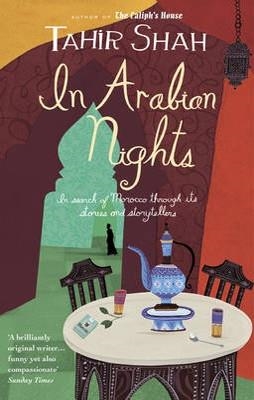 IN ARABIAN NIGHTS | 9780553818765 | TAHIR SHAH