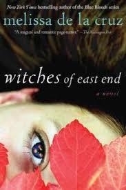 WITCHES OF EAST END | 9781401310912 | MELISSA DE LA CRUZ