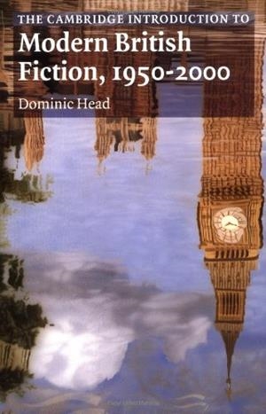 CAMBRIDGE INTRODUCTION TO MODERN BRITISH FICTION | 9780521669665 | DOMINIC HEAD