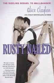 RUSTY NAILED | 9781476766669 | ALICE CLAYTON