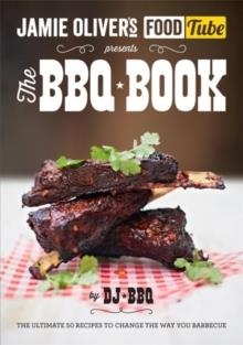 JAMIE´S FOOD TUBE: THE BBQ BOOK | 9780718179182 | JAMIE OLIVER