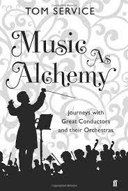 MUSIC AS ALCHEMY | 9780571240487 | TOM SERVICE