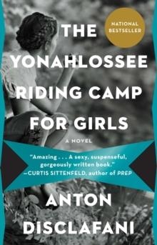 THE YONAHLOSSEE RIDING CAMP FOR GIRLS | 9781594632709 | ANTON DISCLAFANI