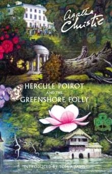 HERCULE POIROT AND THE GREENSHORE FOLLY | 9780007546398 | AGATHA CHRISTIE