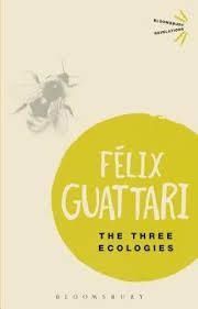 THREE ECOLOGIES | 9781472523815 | FELIX GUATTARI