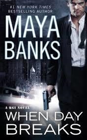 WHEN DAY BREAKS | 9780425263785 | MAYA BANKS