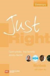 JUST RIGHT ELEMENTARY WB+KEY+CD | 9780462007793