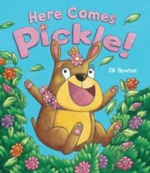 HERE COMES PICKLE! | 9781472331984 | JILL NEWTON