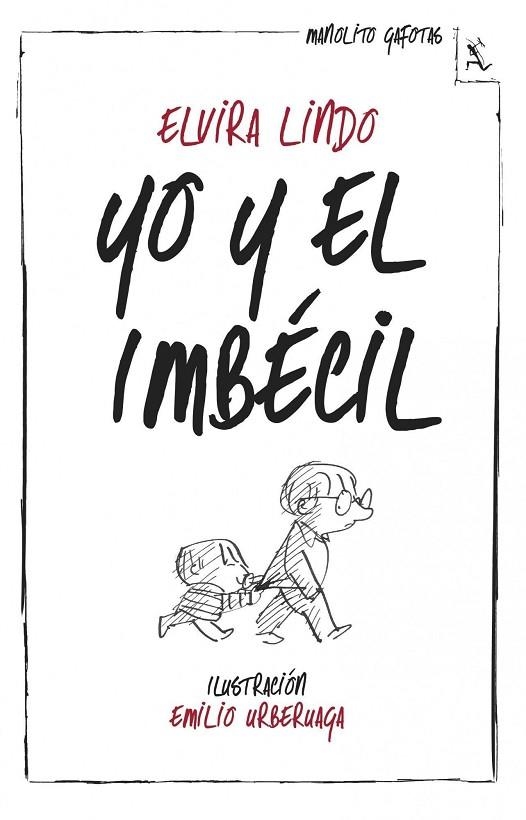 YO Y EL IMBECIL | 9788432214974 | Lindo, Elvira