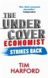 UNDERCOVER ECONOMIST STRIKES BACK, THE | 9780349138930 | TIM HARFORD