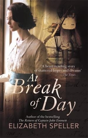 AT BREAK OF DAY | 9781844087815 | ELIZABETH SPELLER