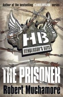 PRISONER, THE | 9780340999172 | ROBERT MUCHAMORE