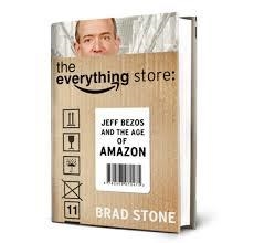 EVERYTHING STORE: JEFF BEZOS AND THE AGE OF AMAZON | 9780552167833 | BRAD STONE