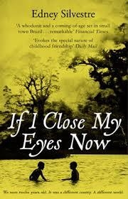 IF I CLOSE MY EYES NOW | 9780552778855 | EDNEY SILVESTRE