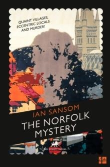 NORFOLK MYSTERY, THE | 9780007360482 | IAN SANSOM