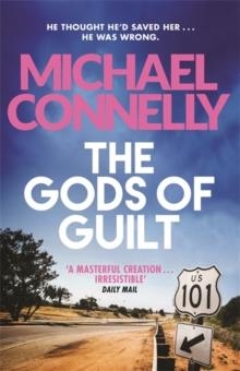 THE GODS OF GUILT | 9781409128731 | MICHAEL CONNELLY