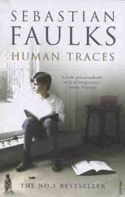 HUMAN TRACES | 9780099458265 | SEBASTIAN FAULKS