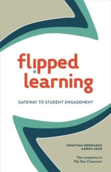 FLIPPED LEARNING | 9781564843449 | JONATHAN BERGMANN