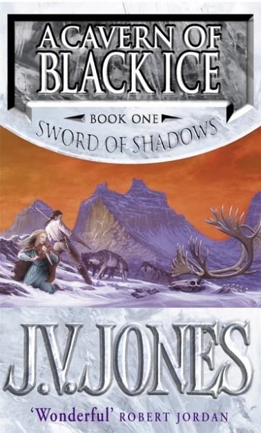 A CAVERN OF BLACK ICE | 9781857237436 | J V JONES