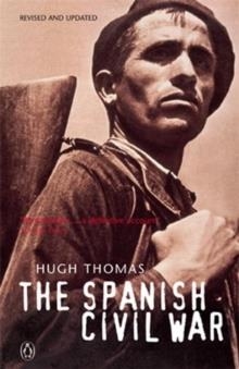 SPANISH CIVIL WAR, THE 4TH EDITION | 9780141011615 | HUGH THOMAS