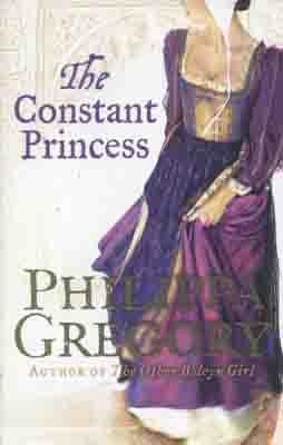 CONSTANT PRINCESS | 9780007190317 | PHILIPPA GREGORY