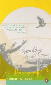 GOODBYE TO ALL THAT | 9780241951415 | ROBERT GRAVES