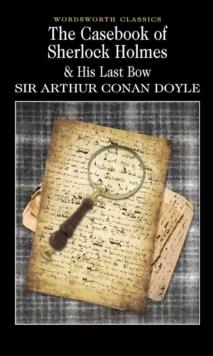 CASEBOOK OF SHERLOCK HOLMES AND HIS LAST BOW | 9781853260704 | CONAN DOYLE, ARTHUR