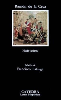 SAINETES | 9788437609362 | RAMÓN DE LA CRUZ