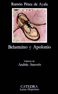 BELARMINO Y APOLONIO | 9788437600741 | RAMÓN PÉREZ DE AYALA