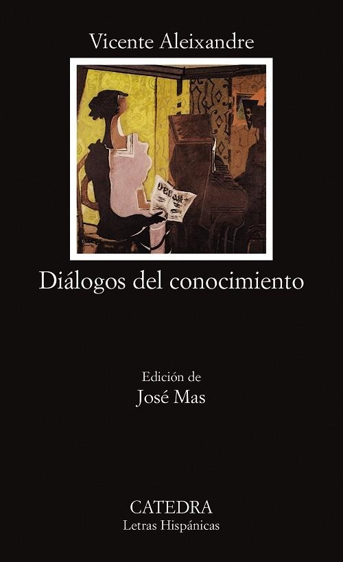 DIALOGOS DEL CONOCIMIENTO | 9788437611358 | VICENTE ALEIXANDRE