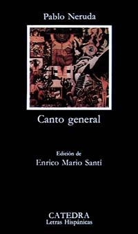 CANTO GENERAL | 9788437609300 | PABLO NERUDA