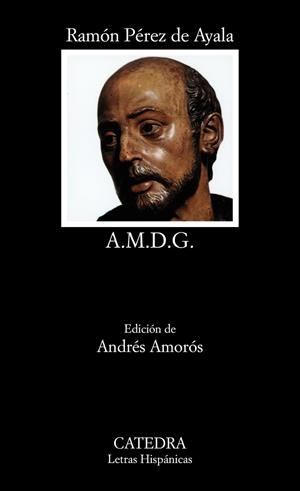 A.M.D.G. | 9788437603988 | RAMÓN PÉREZ DE AYALA