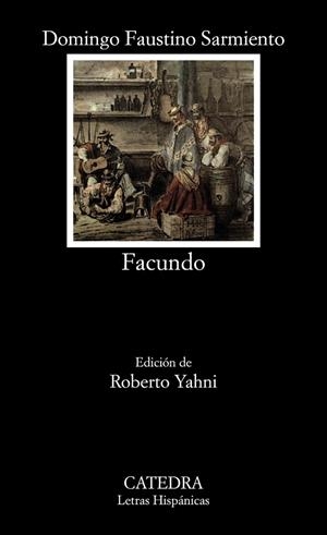 FACUNDO | 9788437609331 | DOMINGO FAUSTINO SARMIENTO