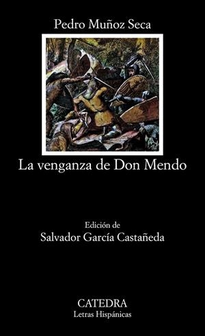 LA VENGANZA DE DON MENDO | 9788437604831 | PEDRO MUÑOZ SECA