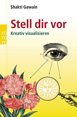 STELL DIR VON | 9783499616846 | SHAKTI GAWAIN