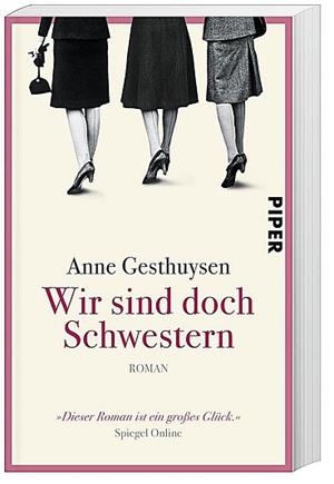 WIR SIND DOCH SCHWESTERN | 9783492304313 | ANNE GESTHUYSEN