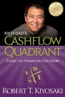 CASHFLOW QUADRANT | 9781612680057 | ROBERT T. KIYOSAKI