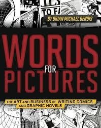WORDS FOR PICTURES | 9780770434359 | BRIAN MICHAEL BENDIS