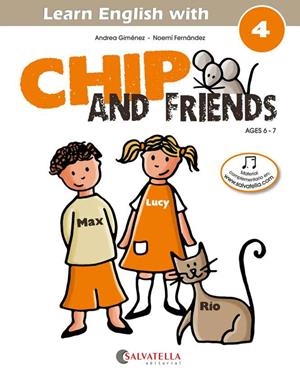 CHIP AND FRIENDS 4 | 9788484127574 | ANDREA GIMENEZ/NOEMI FERNANDEZ