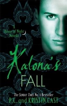 KALONA'S FALL | 9780349002071 | P.C. AND KRISTIN CAST