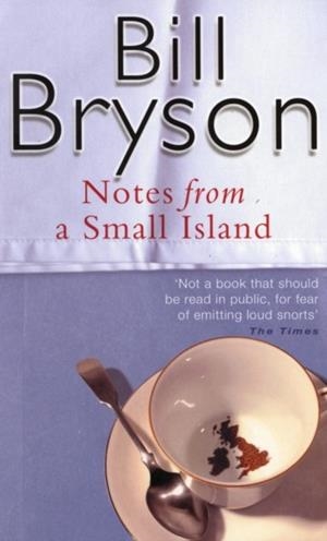 NOTES FROM A SMALL ISLAND | 9780552996006 | BILL BRYSON