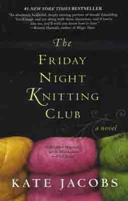 FRIDAY NIGHT KNITTING CLUB | 9780425219096 | KATE JACOBS